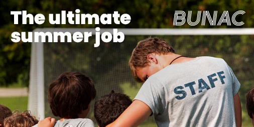 Bunac- The ultimate summer job