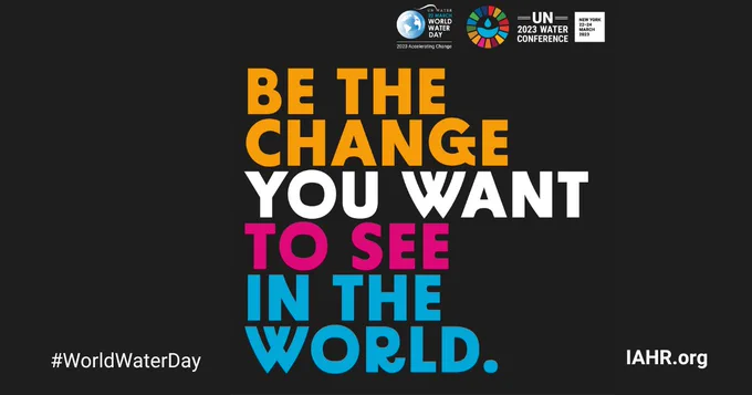 World Water Day 2023 is now live! 'Be the change you want to see in the world' and share your plans with us!
