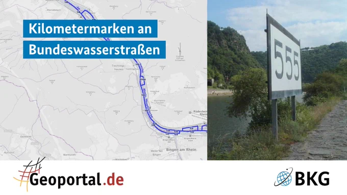 Links eine Landkarte des Mittelrheintals mit blauer Flussachse und Zahlen. Rechts ein großes weißes Flusskilometerschild am Fluss mit der schwarzen Aufschrift 555. Unten der Text: Geoportal.de
