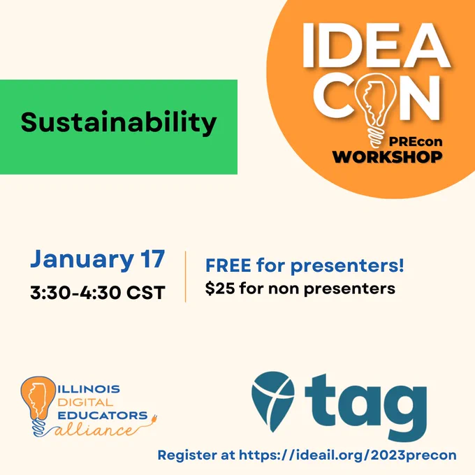 IDEAcon PREcon Workshop; Accessibility; 1/17 3:30-4:30 CST; free for presenters $25 for non presenters; IDEA and TAG