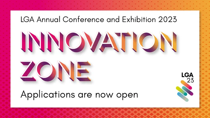 LGA Annual Conference and Exhibition 2023 – Innovation Zone applications are now open