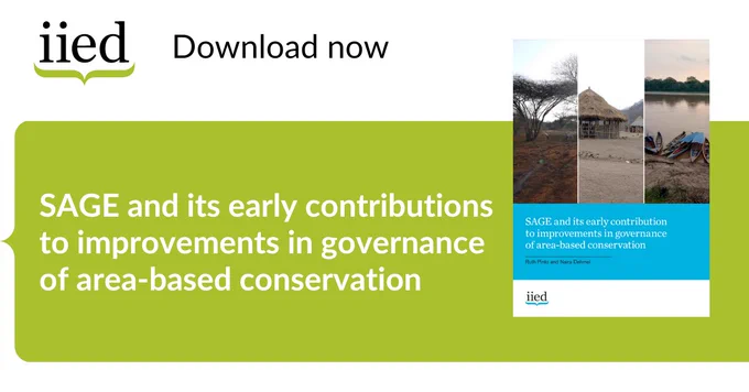 Download now: SAGE and its early contributions to improvements in governance of area-based conservation.