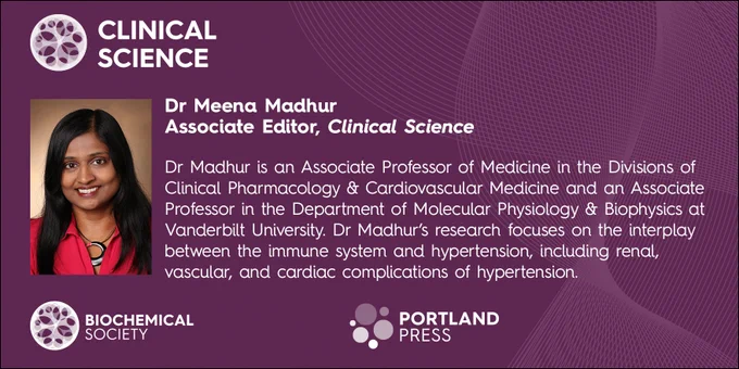 Dr Meena Madhur, Associate Editor, Clinical Science. Dr Madhur is an Associate Professor of Medicine in the Divisions of Clinical Pharmacology & Cardiovascular Medicine and an Associate Professor in the Department of Molecular Physiology & Biophysics at Vanderbilt University. 
