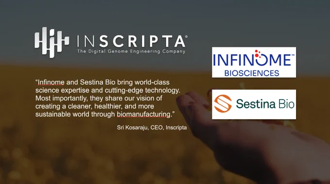 Inscripta acquires Sestina Bio and Infinome Biosciences. 
