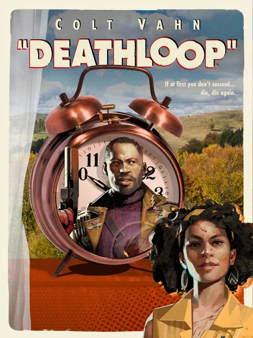 A parody movie poster of the 1993 film Groundhog Day featuring Bill Murray features Colt and Julianna from Deathloop. Text from top to bottom reads "Colt Vahn. 'Deathloop' If at first you don't succeed... die, die again"