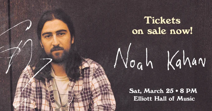 Tickets on sale now! Noah Kahan - Sat. March 25, 8pm, Elliott Hall of Music convocations.org/noahkahan