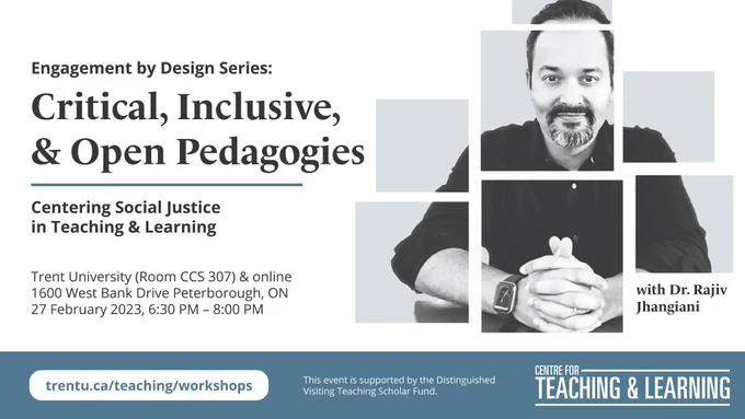 Poster for Critical, Inclusive, and Open Pedagogies lecture with a photo of Dr. Rajiv Jhangiani 