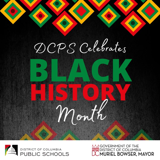 Graphic that reads, "DCPS Celebrates Black History Month" with decorative shapes in black, red, yellow, and green, which symbolize unity and pride.