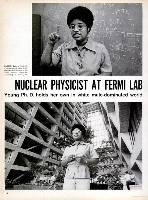 A copy of the magazine page featuring Shirley Ann Jackson. There are two black-and-white photos of her. She is in a classroom in one photo and there is a chalkboard behind her. She standing outside of the Fermi National Accelerator Laboratory in Batavia, IL in the other. The headline reads," Nuclear physicist at Fermi Lab. Young PhD holds her own in  white male-dominated world." 