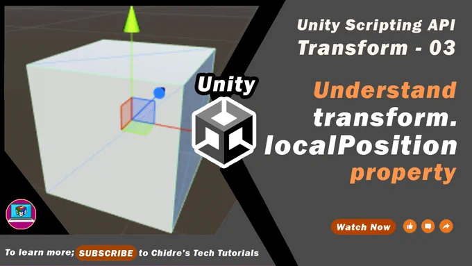 Lets understand transform.localPosition property in Unity
