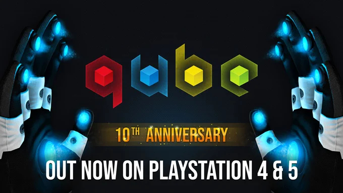 QUBE 10th Anniversary available now on PlayStation 4 & 5!