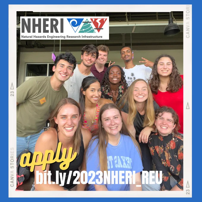 NHERI logo with image of some 2022 NHERI REU alumni with text that reads, "apply bit.ly.2023NHERI_REU"