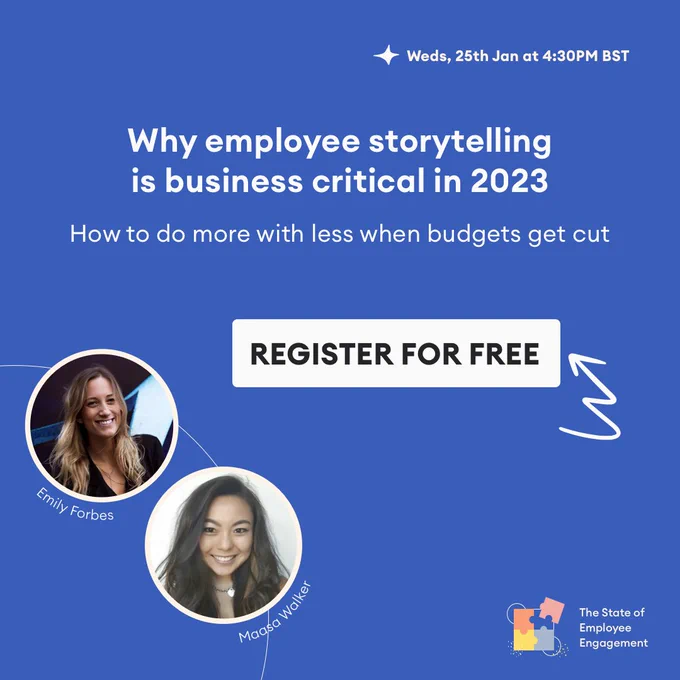 Why employee storytelling is business critical in 2023 | Register for free