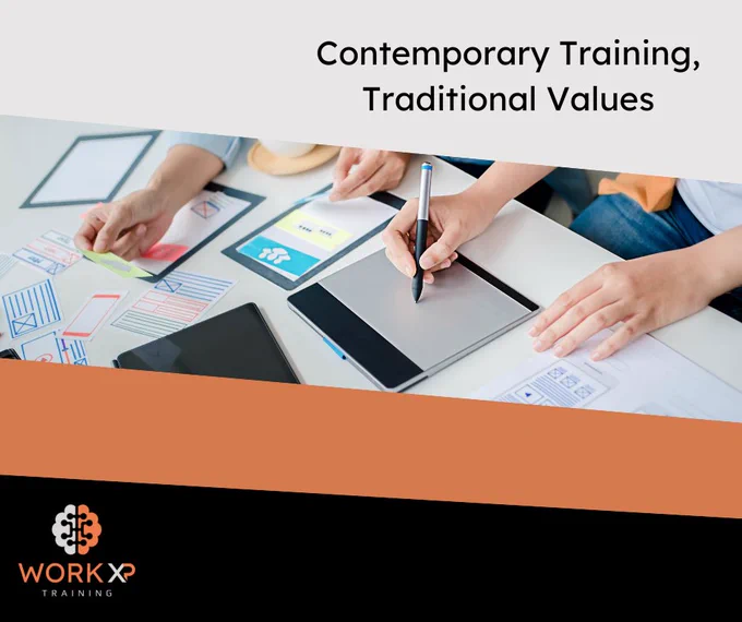 Slogan - Contemporary training, traditional values.

Several people's hands writing on paper pads and using post-it notes, with the Work XP logo in the corner.