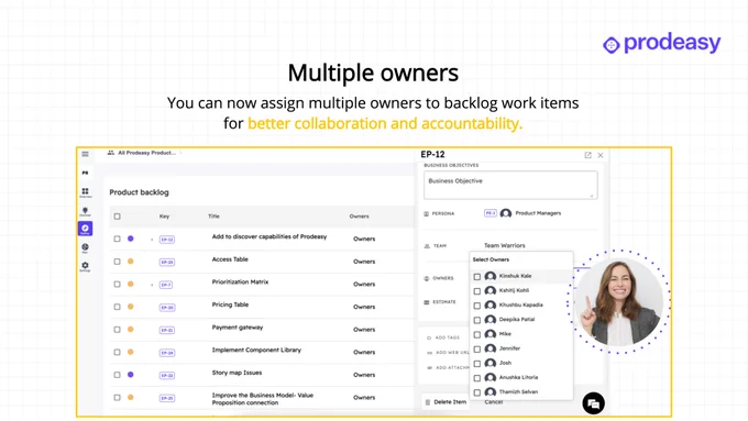 Prodeasy now allows you to assign multiple owners to backlog work items for better collaboration and accountability.