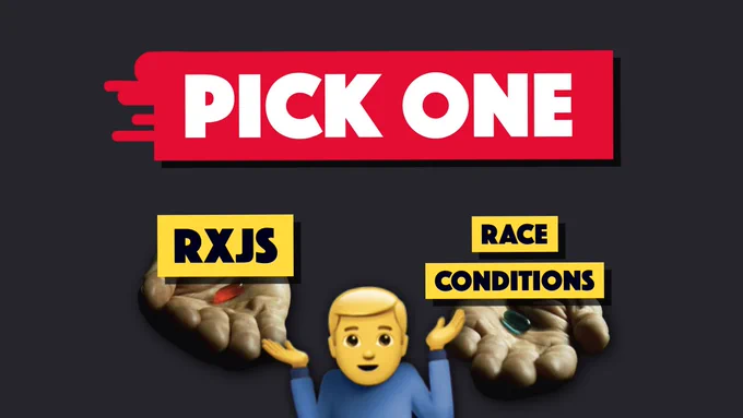 YouTube thumbnail that says "Pick One" with options of "RxJS" and "Race Conditions"