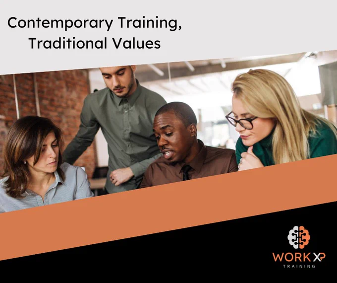 Slogan - Contemporary training, traditional values.

Several people working together, with the Work XP logo in the corner.