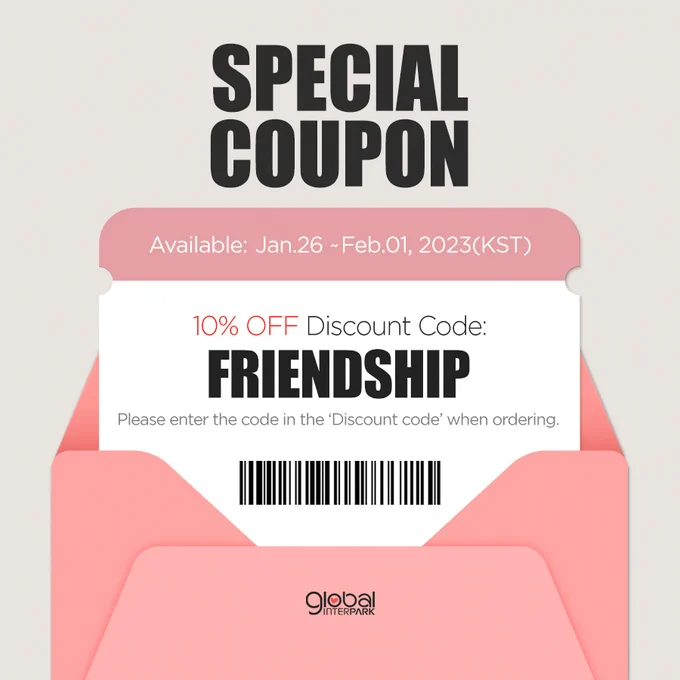  10% OFF Code: FRIENDSHIP
Available: Jan.26 ~ Feb.1, 2023 (KST)