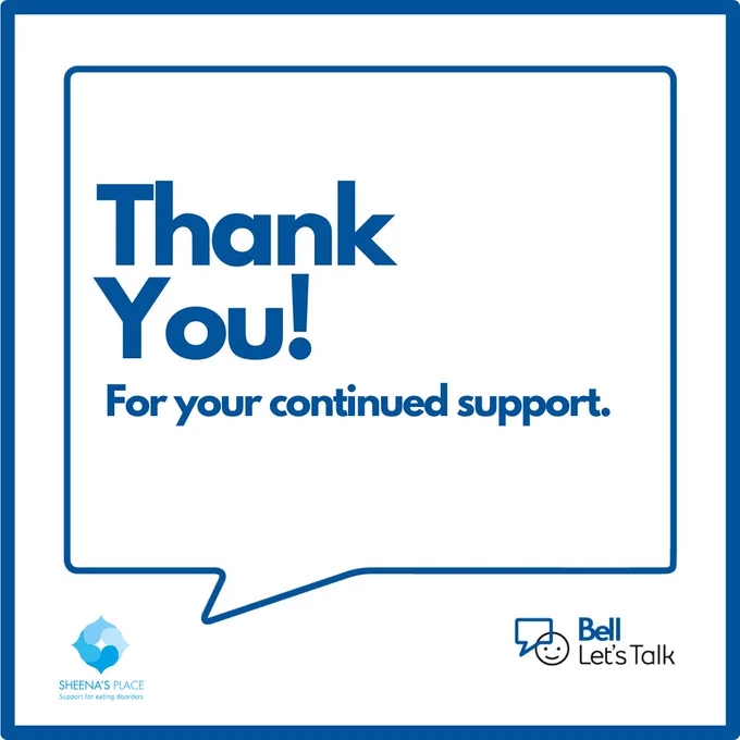 White background with a Blue border. Blue talk box with blue text inside that reads, "Thank you! For your continued support." Bell let's talk logo bottom right and Sheena's Place logo bottom left.