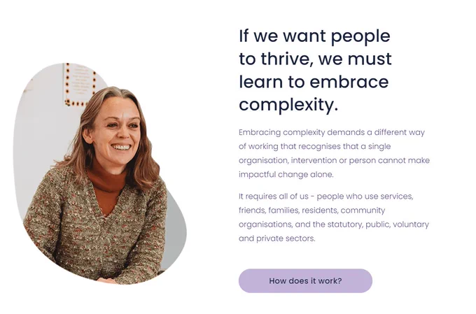 Woman with knit clothing smiling on the left. To the right, Text starting, 'If we want people to thrive, we must learn to embrace complexity'. 