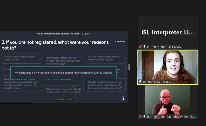 Screenshot of a menti chat with comments like "My disability is a mental health one and it doesn't feel important enough to get help", "how the lecturers might react and interact with me", "I didn't know about the DSS until second year". 
