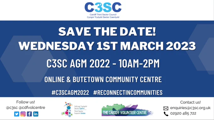A graphic saying 'Save the date! Wednesday 1st March 2023. C3SC AGM 2022 10am - 2pm. Online & Butetown Community Centre.'
