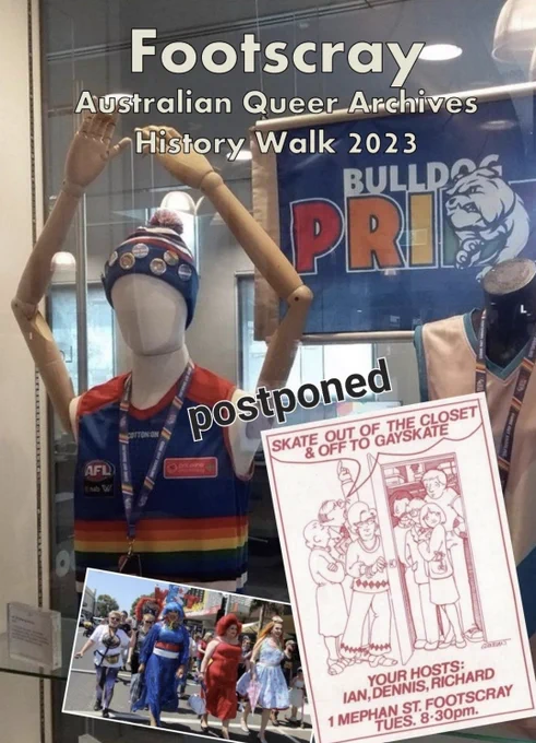 cover of program for the Footscray Australian Queer Archives history walk 2023 featuring Bulldogs Pride, Footscray Pride March and Gayskate with postponed written across it 