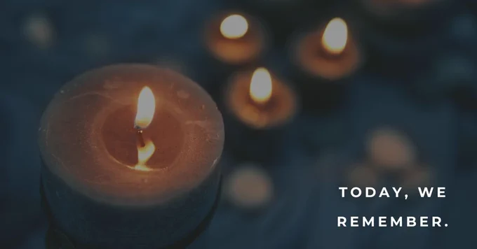 Today, we remember. Candles burning.