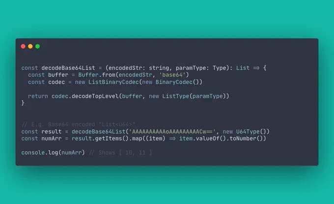 The code from the image:

import {ListBinaryCodec} from "@multiversx/sdk-core/out/smartcontracts/codec/list";
import {BinaryCodec, List, ListType, Type, U64Type} from "@multiversx/sdk-core/out";

const decodeBase64List = (encodedStr: string, paramType: Type): List => {
  const buffer = Buffer.from(encodedStr, 'base64')
  const codec = new ListBinaryCodec(new BinaryCodec())

  return codec.decodeTopLevel(buffer, new ListType(paramType))
}


// E.g. Base64 encoded "List<u64>"
const result = decodeBase64List('AAAAAAAAAAoAAAAAAAAACw==', new U64Type())
const numArr = result.getItems().map((item) => item.valueOf().toNumber())

console.log(numArr) // Shows [ 10, 11 ]
