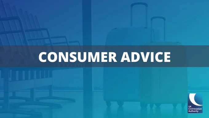 Consumer Advice text appears in the middle of an image of suitcases.
The UK Civil Aviation Authority logo appears in the bottom right hand corner.