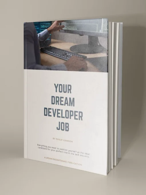 A photo of the book "Your dream developer job", written by Philip Gannon
