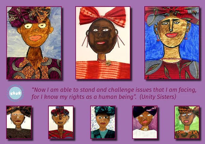 Selection of portraits of black and minority ethnic women hand drawn with text reading Now I am able to stand and challenge issues that I am facing, for I know my rights as a human being”. (Unity Sisters)