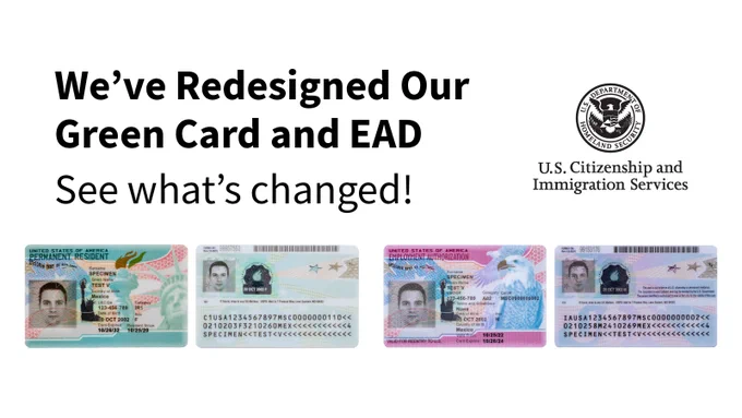 Infographic which shows the current Green Card and EAD designs and the new Green Card and EAD design to increase security. Text reads: We've redesigned our Green Card and EAD. See what's changed!