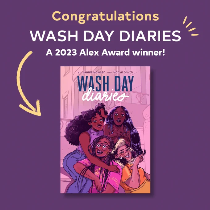 The cover of Wash Day Diaries on a purple background. Text reads: "Congratulations Wash Day Diaries! A 2023 Alex Award Winner!