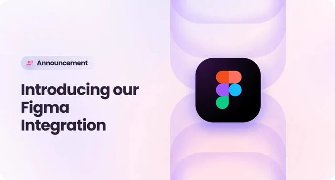 An image with soft, pink and purple gradient background, and dark text on the left that says "Announcement: Introducing our Figma Integration". On the right there is the Figma logo on a black square with rounded corners.