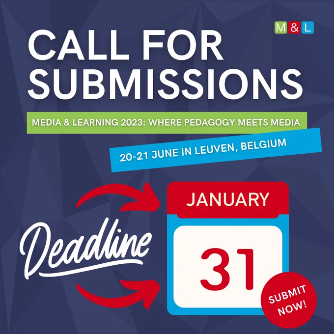 Graphic reads "CALL FOR SUBMISSIONS, Media & Learning 2023: Where pedagogy meets media, 20-21 June, deadline 31 January"