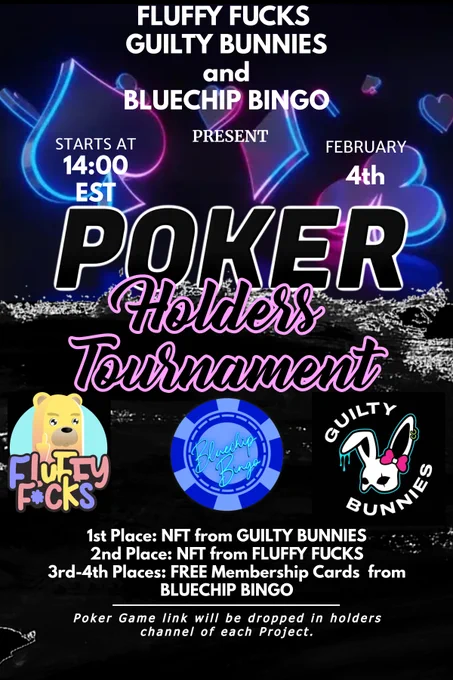 Fluffy fucks in collaboration with Bluechip Bingo  are starting a series of Poker tournaments with other badass NFT projects that are totally worth checking out!
These Poker are aiming in getting each community involved  to know each other and grow together , while players have the chance to win NFT’s from the projects!

Our 2nd game will be with  Guilty Bunnies! Come play with us on Saturday the 4th of February at 14:00 EST. 
