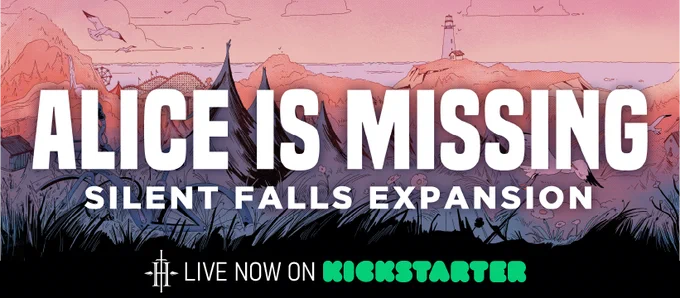 Art of a sunset-colored landscape with a bike in the foreground and a lighthouse in the background. Text reads "Alice Is Missing" "Silent Falls Expansion" "Live Now on Kickstarter"