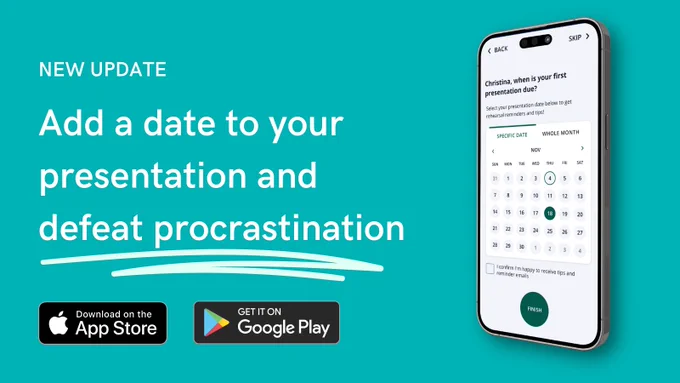 New update. Add a date to your presentation and defeat procrastination.