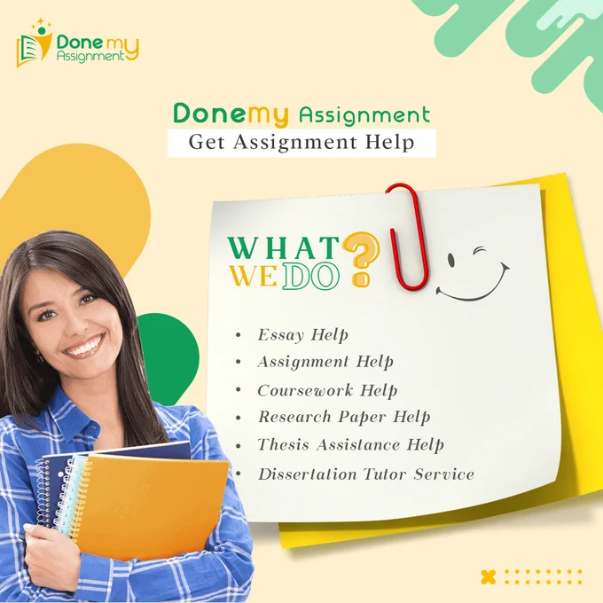 Done My Assignment – Get Assignment Help 