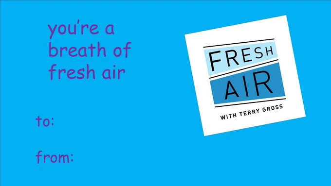 valentine's card that reads

you're a breath of fresh air 