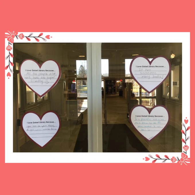 Image of paper hearts written by students saying one thing they love about Geisel Library