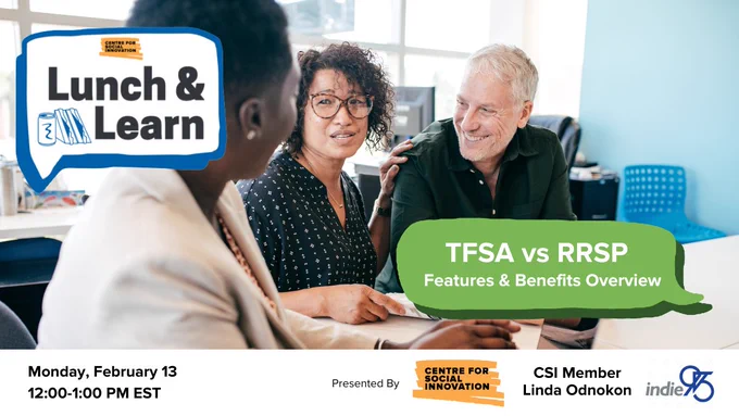 Photo of two people speaking to their financial advisor. The Centre for Social Innovation and Indie95 Personal Wealth Workshops present, Lunch and Learn: TFSA versus RRSP: Features and Benefits Overview.