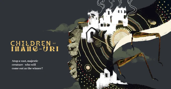 The text "Children of Inang-Uri" followed by "Atop a vast majestic creature - who will come out as the winner?". To the right is a collage that shows a segment of a large, snake-like creature that has a solar system tapestry as its skin. It has grasshopper legs and white settlements atop it.
