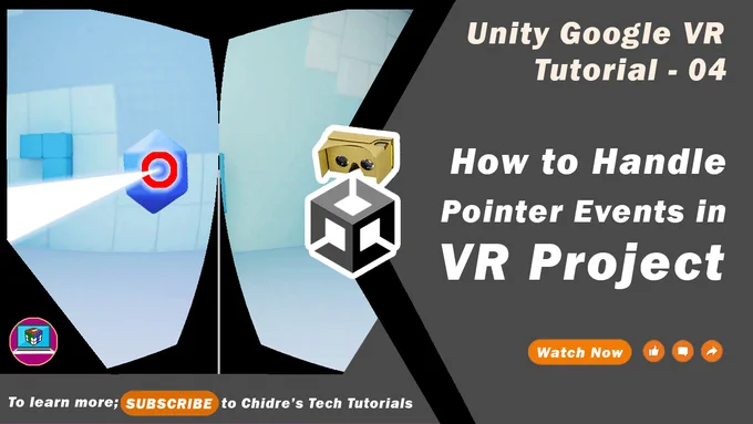 Learn How to Handle Pointer Events in Unity Google VR Project: