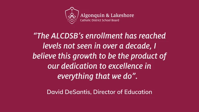 Quote from ALCDSB Director of Education.