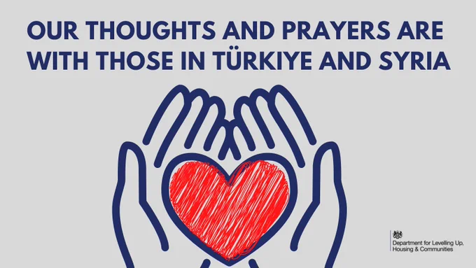 A grey background with blue hands, holding a heart. The text at the top says 'Our thoughts and prayers are with those in Türkiye and Syria" the DLUHC logo is on the bottom left of the screen.