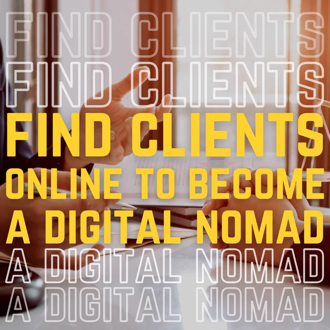Find clients online to become a digital nomad