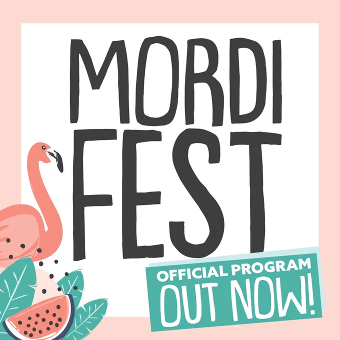 Text reads: Mordi fest official program out now.

There is a flamingo and a watermelon in the bottom-left corner