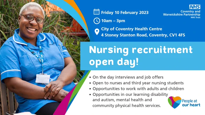 Nursing recruitment open day! Friday 10 February 10am-3pm City of Coventry Health Centre 4 Stoney Stanton Road Coventry
